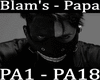 Blam's - PAPA.