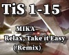 MIKA- Relax,Take it Easy