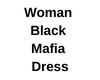 F Black Mafia Dress