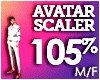 M AVATAR SCALER 105%