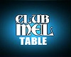 ~CLUB~MEL~TABLE