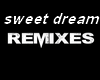 sweet dream  remix part2
