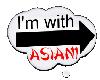 I'm with Asian Sign