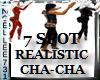 7 SPOTS REALISTIC CHACHA