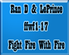 RanD-FightFireWithFire