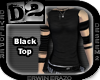 [D2] Black Top