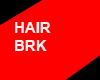 BRK>> HAIR 2.0 BLK