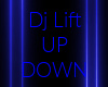 NEON BLUE  LIFT UP/DOWN