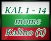 Mome Kalino Part 1