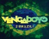 Vengaboys - 2 Brasil!