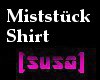 [susa] Miststück shirt