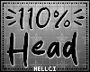 ✮ 110% Head Scaler