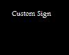 Custom Sign 
