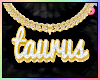 Taurus Chain F * [xJ]