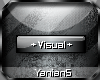 :S: +Visual+ | Vip Tag