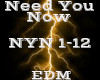 Need You Now -EDM-