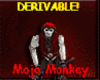 ~MD~ Mojo Monkey