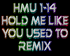 Hold Me Like ... remix