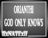 GOD ONLY KNOWS(ORIANTHI)