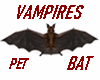 Vampires Pet Bat
