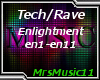 Rave/Tech Enlightment