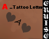 (CC) A.. Tattoo Letter