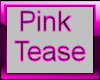 Pink Tease "corset"