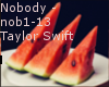 [R]Nobody-Taylor Swift