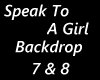 Speak to a girl backdrop