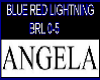 BLUEredLIGHTNING brl 0-5