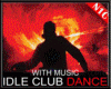 N. IDLE CLUB Dance M/F