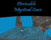 Derivable Mystical Cave