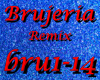 Brujeria Remix