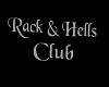 Rack & Hells Club sign