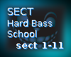 SECT - Hard Bass School
