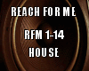 Reach For Me House