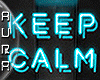 A~KEEP CALM and CHILL