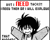 kurama needs tacos...