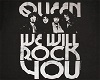Queen We Will Rock You