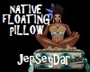 Native Floating Pillow
