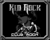 KID ROCK CLUB