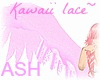 !ASH! Kawaii Candy&Lace~