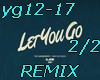Let you go-REMIX 2/2
