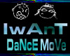 (TP)~IwAnT DaNcE~