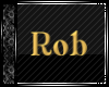 Gold Rob Sign