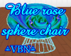 Blue rose sphere chair