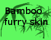Bamboo Skin