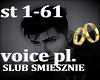 VOICE PL. - SLUB