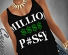 |C| MILLION $$$ P#SSY