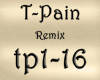 T-Pain Remix
